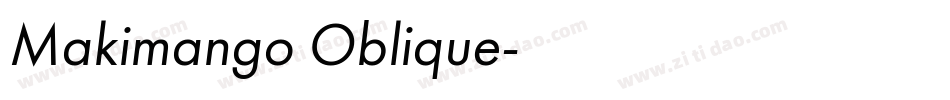 Makimango Oblique字体转换